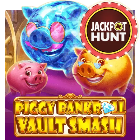 Piggy Bankroll: Vault Smash - QUEENBET138